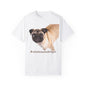 Speed&Sport™ Dog Lovers Garment-Dyed T-shirt #whatareulookingat